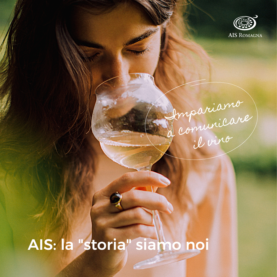 AIS, la "storia" siamo noi: "impariamo a comunicare il vino"