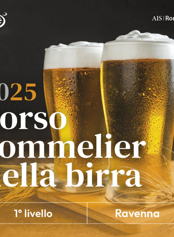 Sommelier della Birra – 1° livello Ravenna 2025